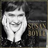 Susan Boyle: I Dreamed a Dream